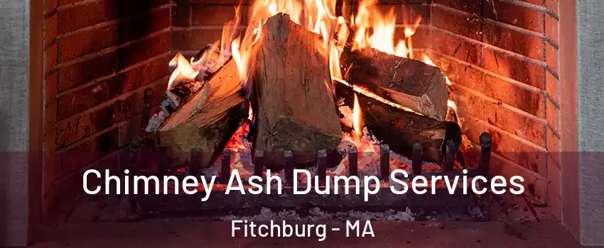  Chimney Ash Dump Services Fitchburg - MA