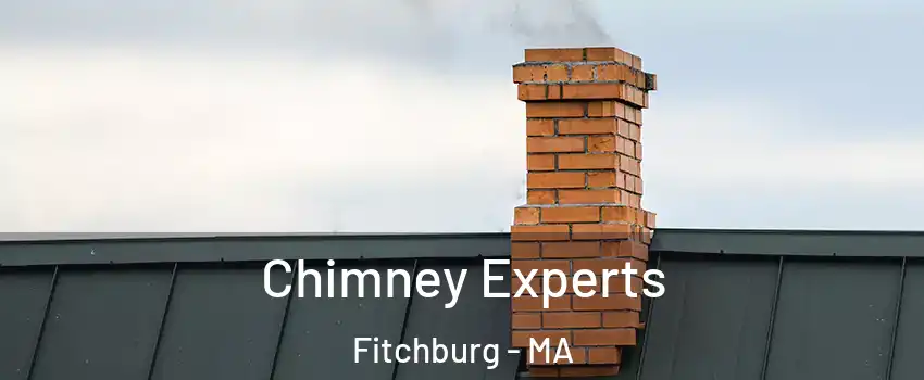 Chimney Experts Fitchburg - MA