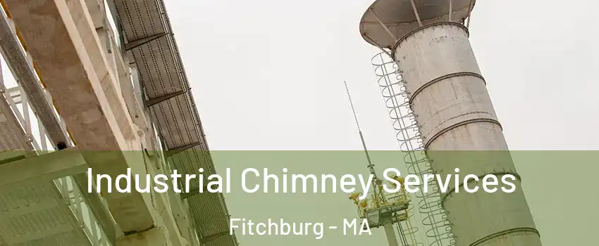  Industrial Chimney Services Fitchburg - MA