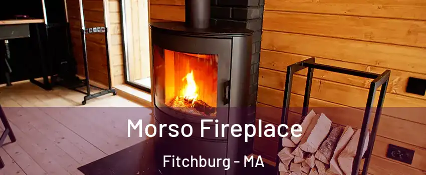  Morso Fireplace Fitchburg - MA